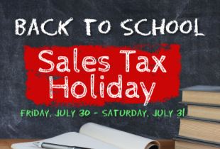BACK TO SCHOOL TAX HOLIDAY 